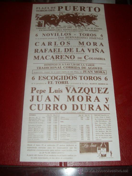 Tauromachie: CARTEL TOROS. PLAZA DEL PUERTO. 1986. MORA, DURAN, VAZQUEZ.. GANADERIAS BERNARDINO JIMENEZ, EL TORIL