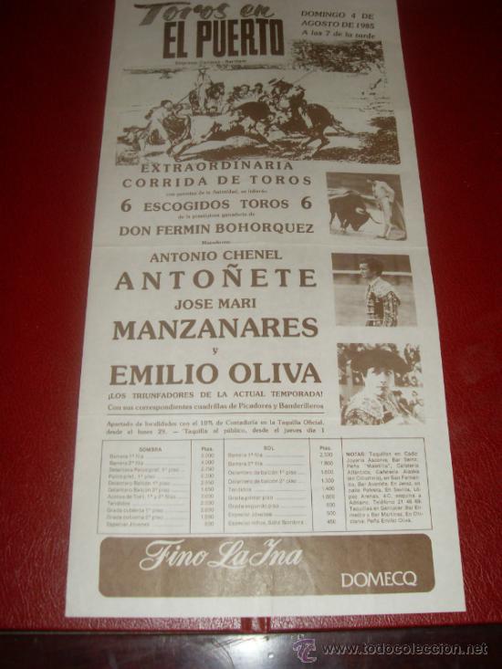 Tauromachie: CARTEL TOROS. PLAZA DEL PUERTO. 1985. ANTO&Ntilde;ETE, MANZANARES, OLIVA. GANADERIA FERMIN BOHORQUEZ.