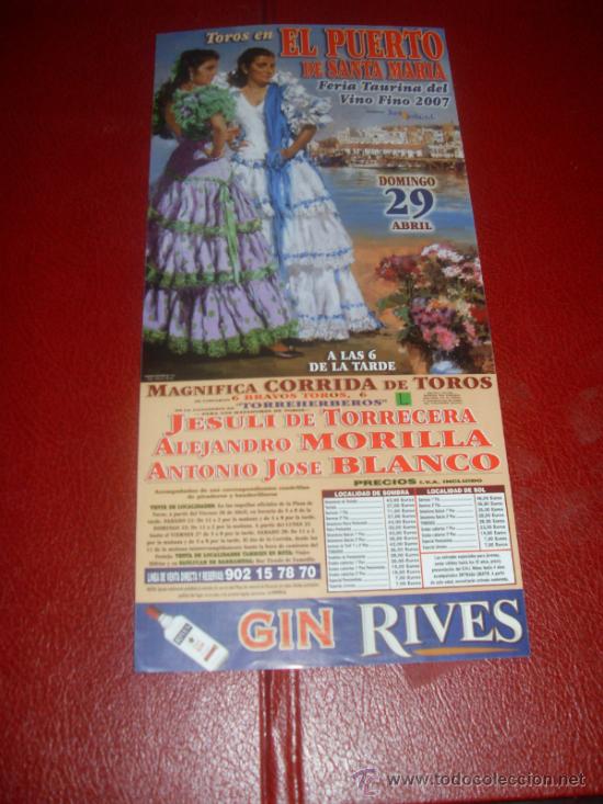 Tauromachie: CARTEL DE TOROS. PLAZA DEL PUERTO. 2007. BLANCO, TORRECERA, MORILLA. GANADERIA TORREHERBEROS.
