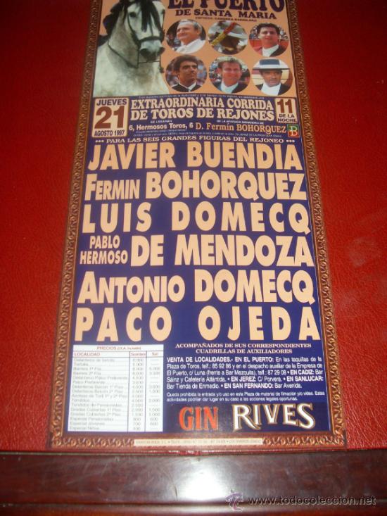 Tauromachie: CARTEL DE TOROS. PLAZA DEL PUERTO. 1997. BUENDIA, OJEDA, DOMECQ... GANADERIA FERMIN BOHORQUEZ.