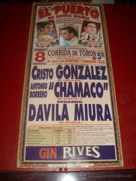 Tauromachie: CARTEL DE TOROS. PLAZA DEL PUERTO. 1998. GONZALEZ, CHAMACO, MIURA. GANADERIA SANCHEZ Y SANCHEZ.