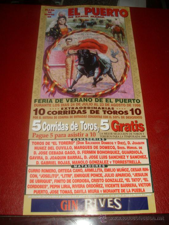 Tauromachie: CARTEL DE TOROS. PLAZA DEL PUERTO. 1998.ROMERO, CANO, RINCON... GANADERIAS BARRAL, TORERO...