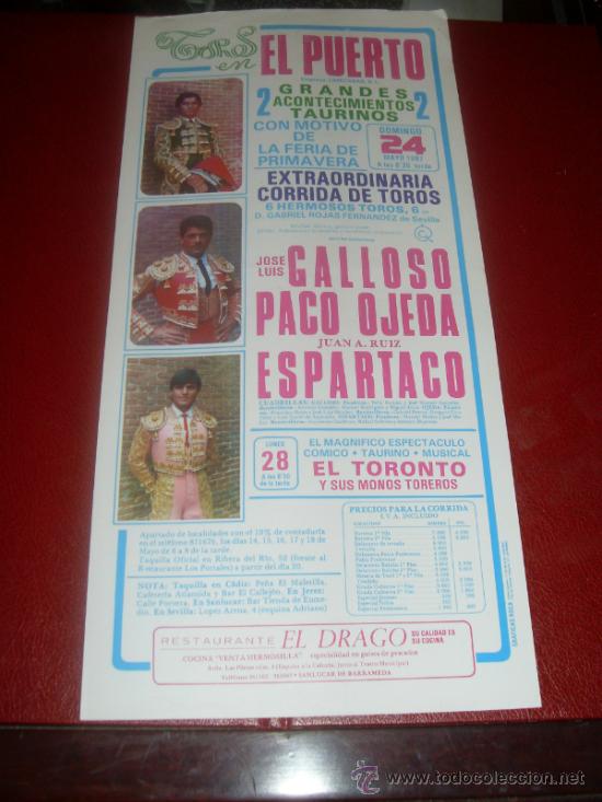 Tauromachie: CARTEL DE TOROS. PLAZA DEL PUERTO. 1987. GALLOSO, OJEDA, ESPARTACO. GANADERIA ROJAS FERNANDEZ.
