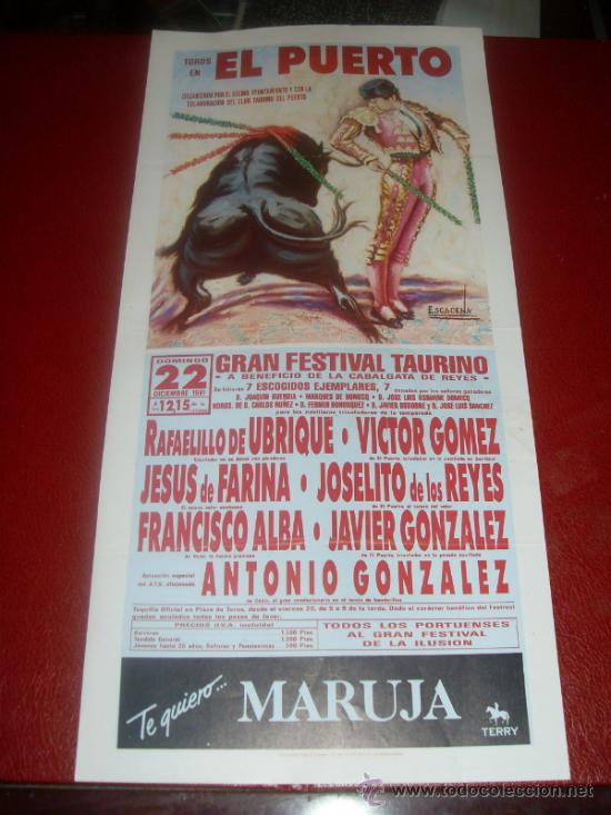 Tauromachie: CARTEL DE TOROS. PLAZA DEL PUERTO. 1991. UBRIQUE, GOMEZ, FARINA... GANADERIA BUENDIA, DOMECQ, NU&Ntilde;EZ.