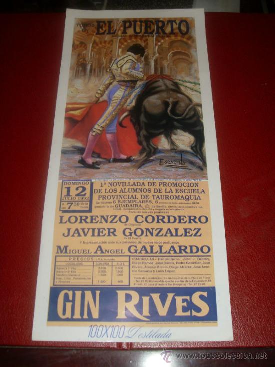 Tauromachie: CARTEL DE TOROS. PLAZA DEL PUERTO. 1992. CORDERO, GONZALEZ, GALLARDO. GANADERIA GUADAIRA.