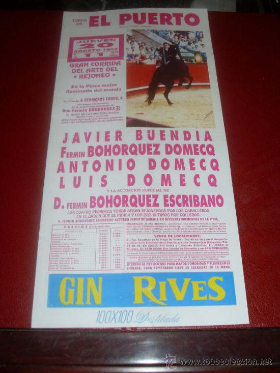 Tauromachie: CARTEL DE TOROS. PLAZA DEL PUERTO. 1992. BUENDIA, DOMECQ, ESCRIBANO... GANADERIA FERMIN BOHORQUEZ.