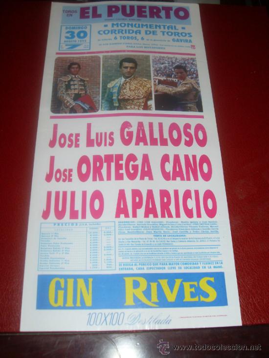 Tauromachie: CARTEL DE TOROS. PLAZA DEL PUERTO. 1992. GALLOSO, CANO, APARICIO. GANADERIA GAVIRA.