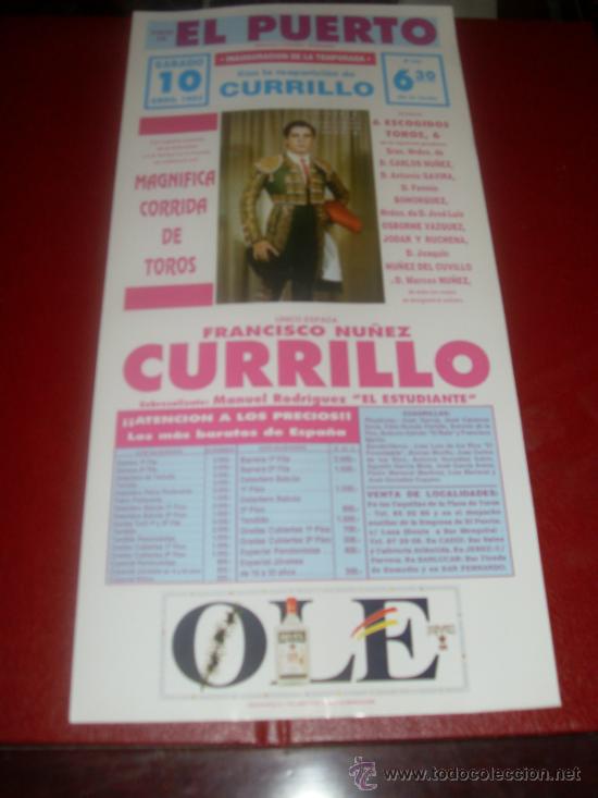 Tauromachie: CARTEL DE TOROS. PLAZA DEL PUERTO. 1993. CURRILLO. GANADERIAS NU&Ntilde;EZ, GAVIRA, BOHORQUEZ, CUVILLO...