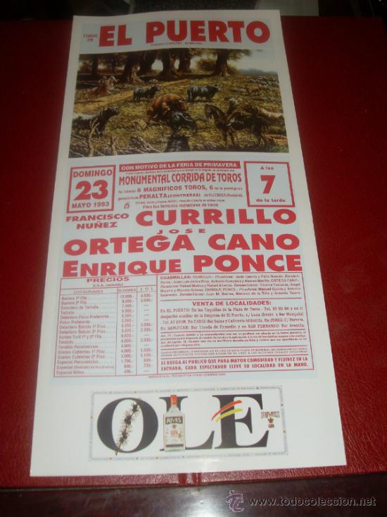 Tauromachie: CARTEL DE TOROS. PLAZA DEL PUERTO. 1993. CURRILLO, ORTEGA CANO, PONCE. GANADERIA PERALTA.
