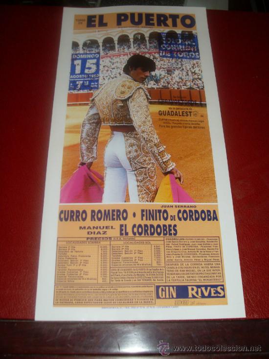Tauromachie: CARTEL DE TOROS. PLAZA DEL PUERTO. 1993. ROMERO, CORDOBA, EL CORDOBES. GANADERIA GUADALEST.