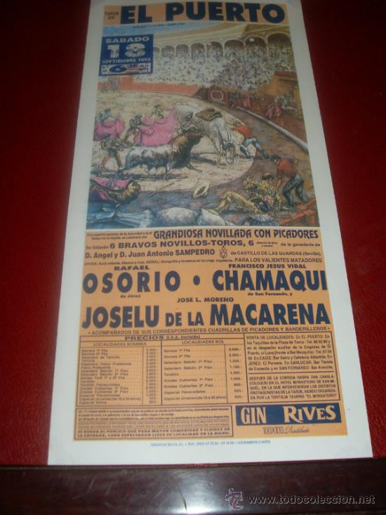 Tauromachie: CARTEL DE TOROS. PLAZA DEL PUERTO. 1993. OSORIO, CHAMAQUI, MACARENA. GANADERIA SAMPEDRO.