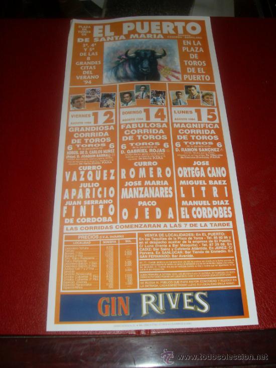 Tauromachie: CARTEL DE TOROS. PLAZA DEL PUERTO. 1994. VAZQUEZ, OJEDA, LITRI... GANADERIA ROJAS, SANCHEZ, NU&Ntilde;EZ.