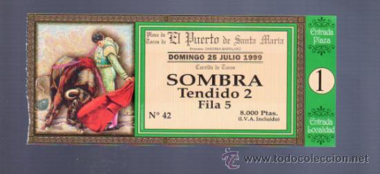 Tauromachia: ENTRADA DE TOROS ENTERA. PLAZA DEL PUERTO SANTA MARIA. 1999.