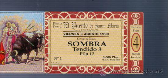 Tauromachia: ENTRADA DE TOROS ENTERA. PLAZA DEL PUERTO SANTA MARIA. 1999.