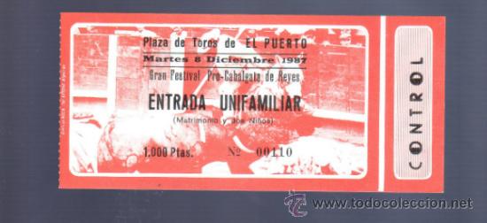 Tauromachia: ENTRADA DE TOROS ENTERA. PLAZA DEL PUERTO SANTA MARIA. 1987.
