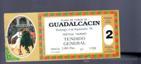 Tauromachia: ENTRADA DE TOROS ENTERA. PLAZA DE GUADALCACIN. 1998.