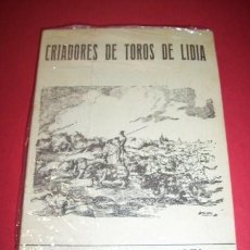 Tauromaquia: RELACIÓN OFICIAL DE CRIADORES DE TOROS DE LIDIA : TEMPORADA TAURINA DE 1971