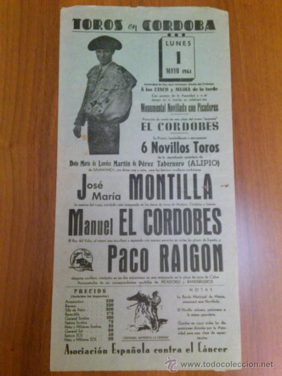 Tauromaquia: CARTEL TOROS CORDOBA 1 MAYO 1961 - JOSE MARIA MONTILLA - MANUEL EL CORDOBES Y PACO RAIGON