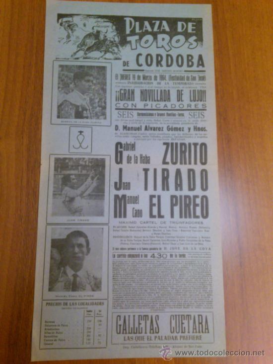 Tauromaquia: CARTEL TOROS CORDOBA 19 MARZO DE 1964 - GABRIEL DE LA HABA ZURITO. JUAN TIRADO. MANUEL CANO EL PIREO
