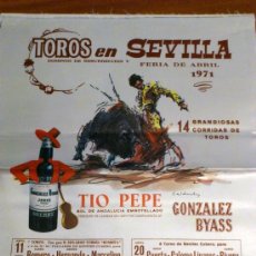 Tauromaquia: SEVILLA,1971,CARTEL TOROS FERIA DE ABRIL, PRECIOSO