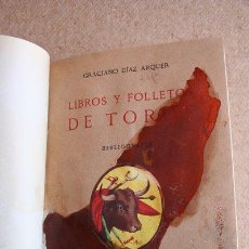Tauromaquia: LIBROS Y FOLLETOS DE TOROS. DÍAZ ARQUER (GRACIANO) MADRID, 1931.