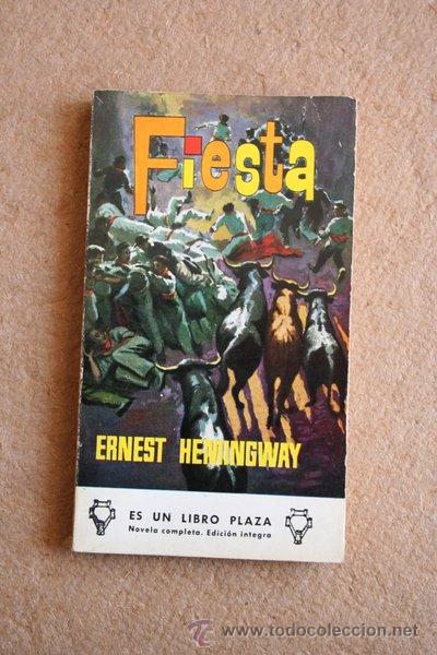 Tauromaquia: Fiesta. Hemingway (Ernest)