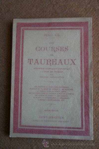 Tauromaquia: Les Courses de Taureaux.  Gil (Pero) - Foto 1