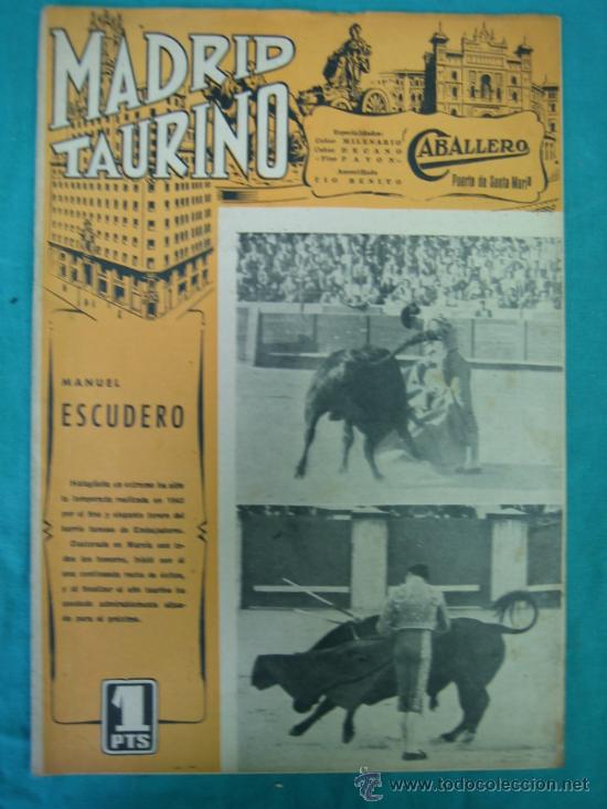 Tauromaquia: Revista de toros MADRID TAURINO. MANUEL ESCUDERO
