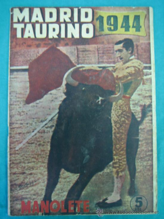 Tauromaquia: Revista de toros MADRID TAURINO. MANOLETE 1944