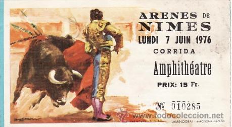 Tauromaquia: ENTRADA PLAZA DE TOROS ARENES DE NIMES FRANCIA- 1 JUNIO 1976 - ET3156