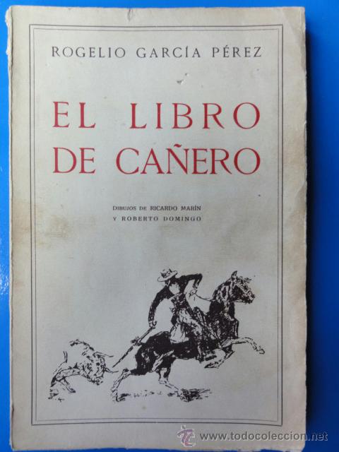 Tauromaquia: EL LIBRO DE CA&Ntilde;ERO - Foto 1