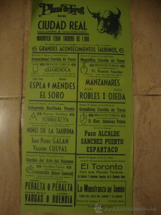 Tauromachia: CARTEL DE FERIA CIUDAD REAL 1988. ESPL&Aacute;, EL SORO, MENDES, MANZANARES, JULIO ROBLES, ETC