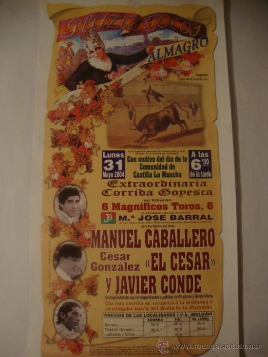 Tauromachia: CARTEL CORRIDA GOYESCA DE ALMAGRO 2004