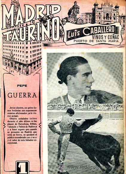 Tauromachia: REVISTA TAURINA, TEMA TOROS, MADRID TAURINO , N&ordm; 392 , PEPE GUERRA , ORIGINAL