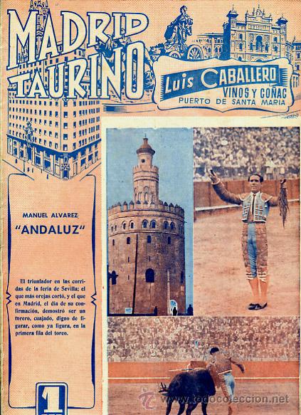 Tauromachia: REVISTA TAURINA, TEMA TOROS, MADRID TAURINO , N&ordm; 386 , MANUEL ALVAREZ ANDALUZ , ORIGINAL