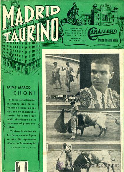 Tauromachia: REVISTA TAURINA, TEMA TOROS, MADRID TAURINO , N&ordm; 405 , EL CHONI , ORIGINAL