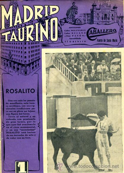 Tauromachia: REVISTA TAURINA, TEMA TOROS, MADRID TAURINO , N&ordm; 401 , ROSALITO , ORIGINAL