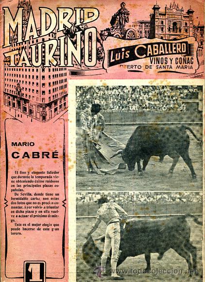 Tauromachia: REVISTA TAURINA, TEMA TOROS, MADRID TAURINO , N&ordm; 394 , MARIO CABRE , ORIGINAL