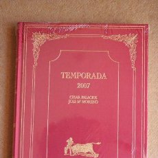 Tauromaquia: TEMPORADA 2007. APUNTES DEL NATURAL DE CÉSAR PALACIOS.TEXTOS Y DISEÑO DE JOSÉ MARÍA MORENO BERMEJO. 