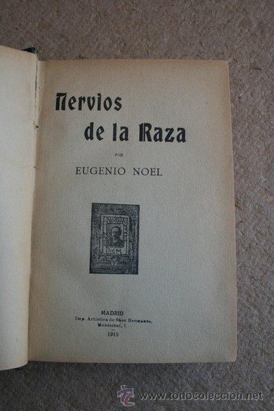 Tauromaquia: Nervios de la Raza. Noel (Eugenio) - Foto 1