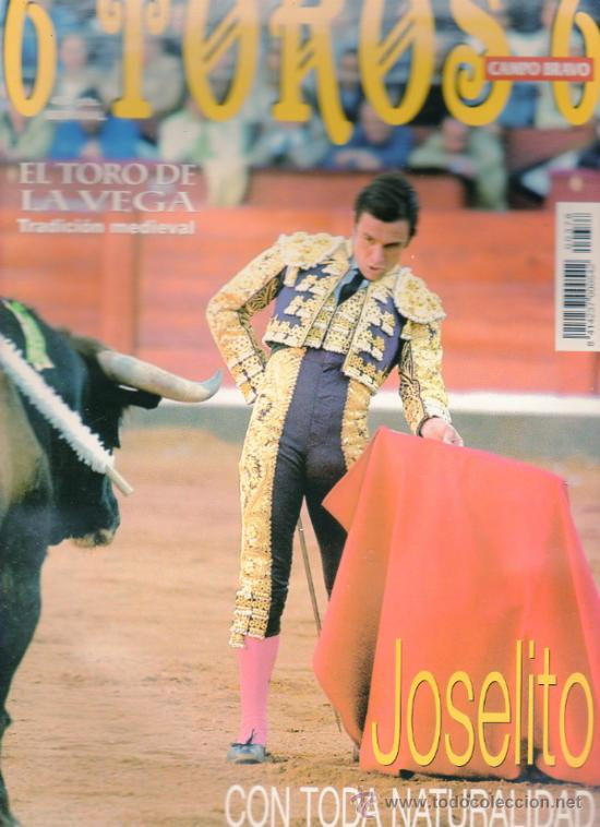 Tauromaquia: REVISTA 6 TOROS 6 N&ordm; 378 - A&Ntilde;O 2001. JOSELITO CON TODA NATURALIDAD.