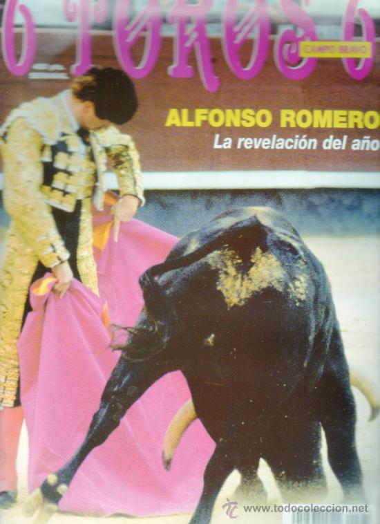 Tauromachia: REVISTA 6 TOROS 6 N&ordm; 374 - A&Ntilde;O 2001. ALFONSO ROMERO LA REVELACI&Oacute;N DEL A&Ntilde;O.