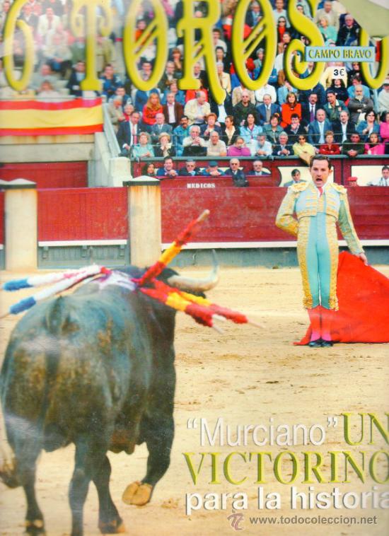 Tauromachia: REVISTA 6 TOROS 6 N&ordm; 416 - A&Ntilde;O 2002. MURCIANO UN VICTORINO PARA LA HISTORIA.