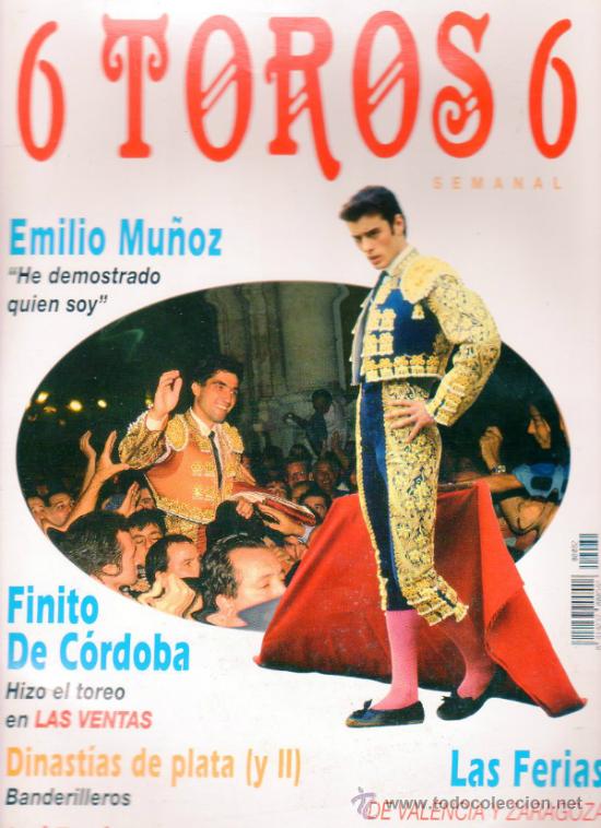 Tauromachia: REVISTA 6 TOROS 6 N&ordm; 82 - A&Ntilde;O 1995. EMILIO MU&Ntilde;OZ, HE DEMOSTRADO QUIEN SOY.