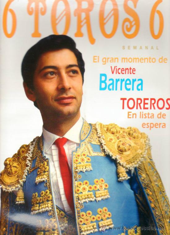 Tauromachia: REVISTA 6 TOROS 6 N&ordm; 74 - A&Ntilde;O 1995. EL GRAN MOMENTO DE VICENTE BARRERA. TOREROS EN LISTA DE ESPERA.