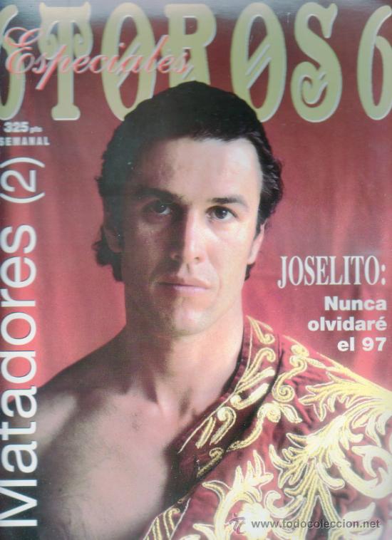 Tauromaquia: REVISTA 6 TOROS 6 N&ordm; 176 - A&Ntilde;O 1997. JOSELITO NUNCA OLVIDAR&Eacute; EL 97.