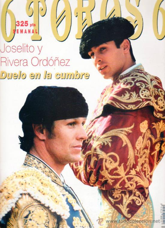 Tauromaquia: REVISTA 6 TOROS 6 N&ordm; 155 - A&Ntilde;O 1997. JOSELITO Y RIVERA ORDO&Ntilde;EZ DUELO EN LA CUMBRE.