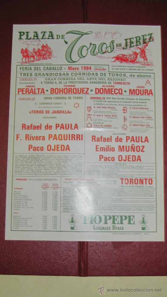 Tauromachie: CARTEL DE TOROS, PLAZA DE JEREZ. RAFAEL DE PAULA, F. RIVERA PAQUIRRI, PACO OJEDA,... A&Ntilde;O 1984.
