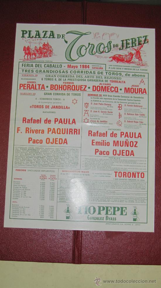 Tauromachie: CARTEL DE TOROS, PLAZA DE JEREZ. RAFAEL DE PAULA, F. RIVERA PAQUIRRI, PACO OJEDA,... A&Ntilde;O 1984.