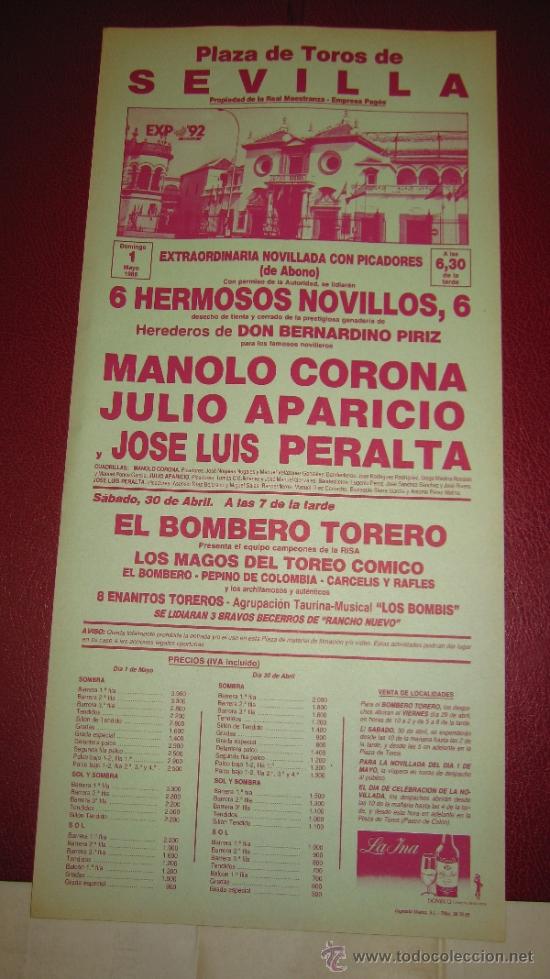 Tauromachie: CARTEL DE TOROS, PLAZA DE SEVILLA. MANOLO CORONA, JULIO APARICIO Y JOS&Eacute; LUIS PERALTA. A&Ntilde;O 1988.